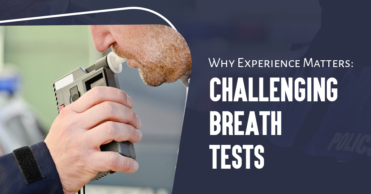 Why Experience Matters: Challenging Breath Tests