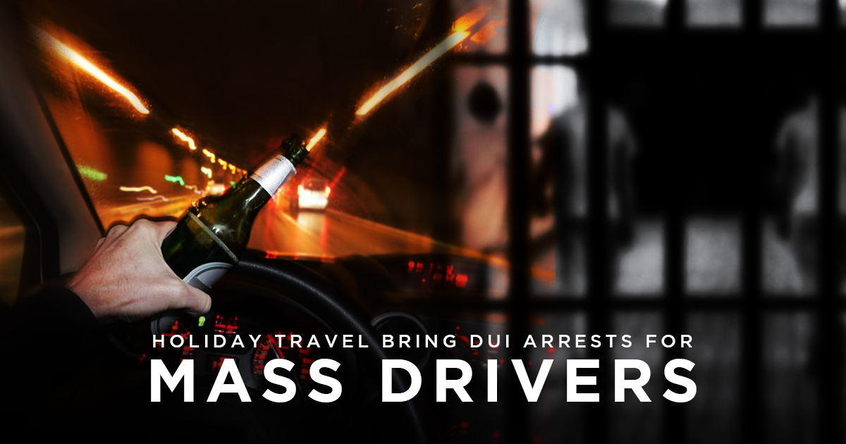 Holiday Travel Bring DUI Arrests for Mass Drivers