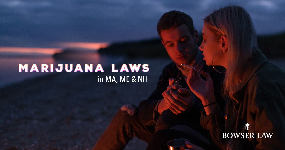 Marijuana Laws in Maine, Massachusetts and New Hampshire