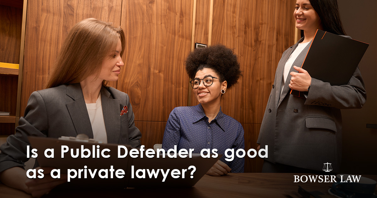 Is a Public Defender as good as a private lawyer?
